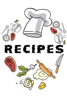 Paperback kitchen Notebook "Recipes": Recipes Notebook/Journal Gift 120 page, Lined, 6x9 (15.2 x 22.9 cm) Book