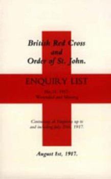Paperback British Red Cross and Order of St John Enquiry List (No 14) 1917 Book