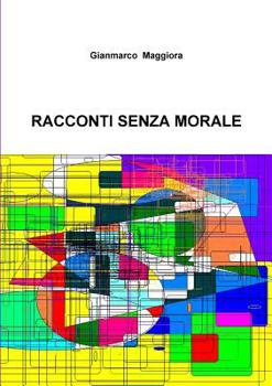 Paperback Racconti senza morale [Italian] Book