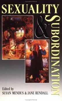 Paperback Sexuality and Subordination: Interdisciplinary Studies of Gender in the Nineteenth Century Book