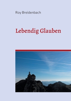 Paperback Lebendig Glauben [German] Book