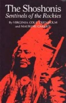 Hardcover The Shoshonis: Sentinels of the Rockis Book