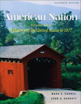 Paperback American Nation, Volume I: A History of the United States to 1877 Book