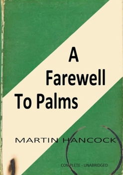 Paperback A Farewell to Palms Book