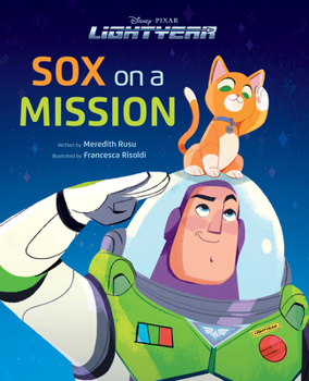 Hardcover Disney Pixar Lightyear Sox on a Mission Book