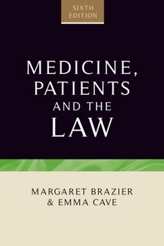 Paperback Medicine, Patients and the Law: Sixth Edition Book