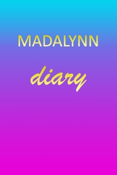 Paperback Madalynn: Journal Diary - Personalized First Name Personal Writing - Letter M Blue Purple Pink Gold Effect Cover - Daily Diaries Book