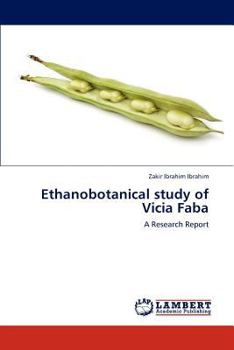Paperback Ethanobotanical Study of Vicia Faba Book