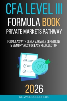Paperback CFA Level III Formula Book: Private Markets Pathway Book