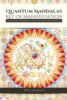 Paperback Quantum Mandalas: Key of Manifestation Book