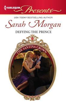 Defying the Prince - Book #5 of the Santina Crown