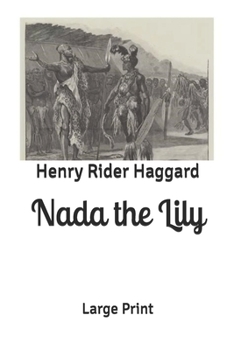 Nada the Lily: Large Print