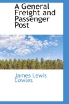 Paperback A General Freight and Passenger Post Book