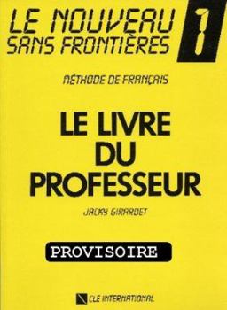 Paperback Le nouveau sans frontieres 1livre du professeur [French] Book