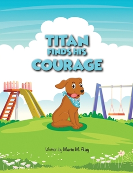 Paperback Titan Finds His Courage Book