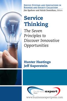 Paperback Service Thinking: The Seven Principles to Discover Innovative Opportunities Book