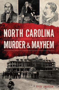 Paperback North Carolina Murder & Mayhem Book