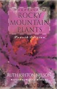 Paperback Handbook of Rocky Mountain Plants: Fourth Edition Book