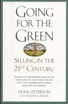 Hardcover Going for the Green: Selling in the 21st Century Book