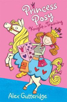 Paperback Princess Posy, Knight in Training Book