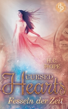 Paperback Cursed Hearts: Fesseln der Zeit [German] Book