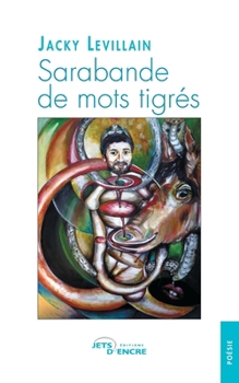 Paperback Sarabande de mots tigrés [French] Book