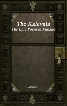 Hardcover The Kalevala: The Epic Poem of Finland Revised Book