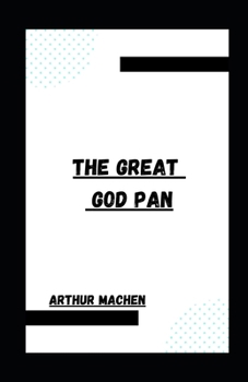 The Great God Pan illustrated