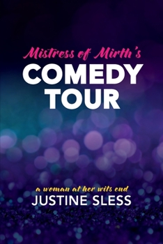 Paperback Mistress of Mirth's Comedy Tour Book