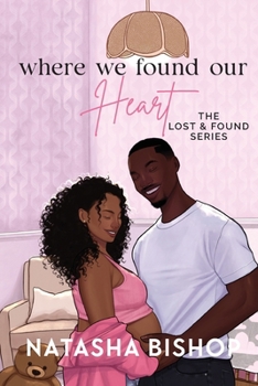 Where We Found Our Heart - Book #2 of the Lost & Found