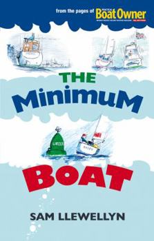 Paperback The Minimum Boat. by Sam Llewellyn Book