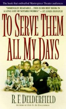 Paperback To Serve Them All My Days Book