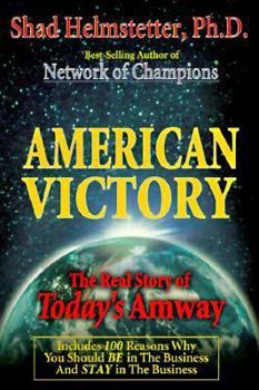 Paperback American Victory: The Real Story of Today's Amway Book