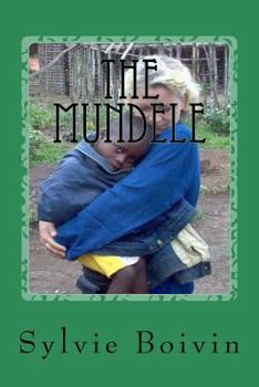 Paperback The Mundele: between jungle and desert Book