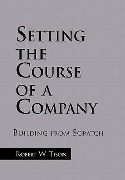 Paperback Setting the Course of a Company Book