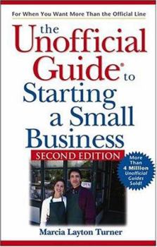 Paperback The Unofficial Guide to Starting a Small Business Book