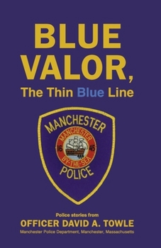 Hardcover Blue Valor, the Thin Blue Line Book