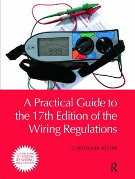 Paperback A Practical Guide to the of the Wiring Regulations Book