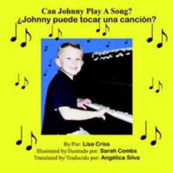 Paperback Can Johnny Play A Song?: ¿Johnny puede tocar una canción? Book