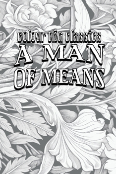 Paperback A Man of Means: A Series of Six Stories Book