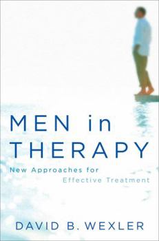 Hardcover Men in Therapy: New Approaches for Effective Treatment Book