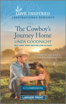 Mass Market Paperback The Cowboy's Journey Home: An Uplifting Inspirational Romance [Large Print] Book