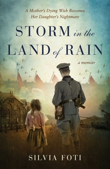 Paperback Storm in the Land of Rain: A Mother's Dying Wish Becomes Her Daughter's Nightmare Book