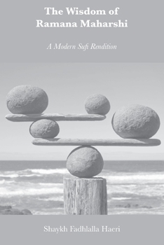 Paperback The Wisdom of Ramana Maharshi: A Modern Sufi Rendition Book
