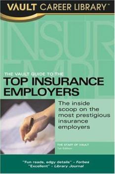 Paperback Vault Guide to the Top Insurance Employers Book
