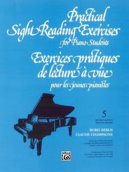 Paperback Practical Sight Reading Exercises for Piano Students, Book V: Exercices Pratiques de Lecture a Vue Pour Les Jeunes Pianistes, Cinquieme Livre Book