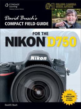 Spiral-bound David Busch's Compact Field Guide for the Nikon D750 Book