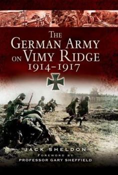 Hardcover The German Army on Vimy Ridge 1914-1917 Book