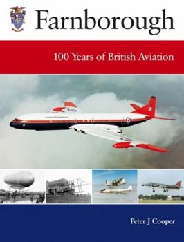 Hardcover Farnborough: 100 Years of British Aviation Book