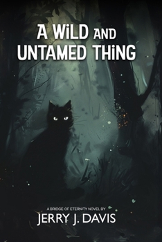 Paperback A Wild and Untamed Thing Book
